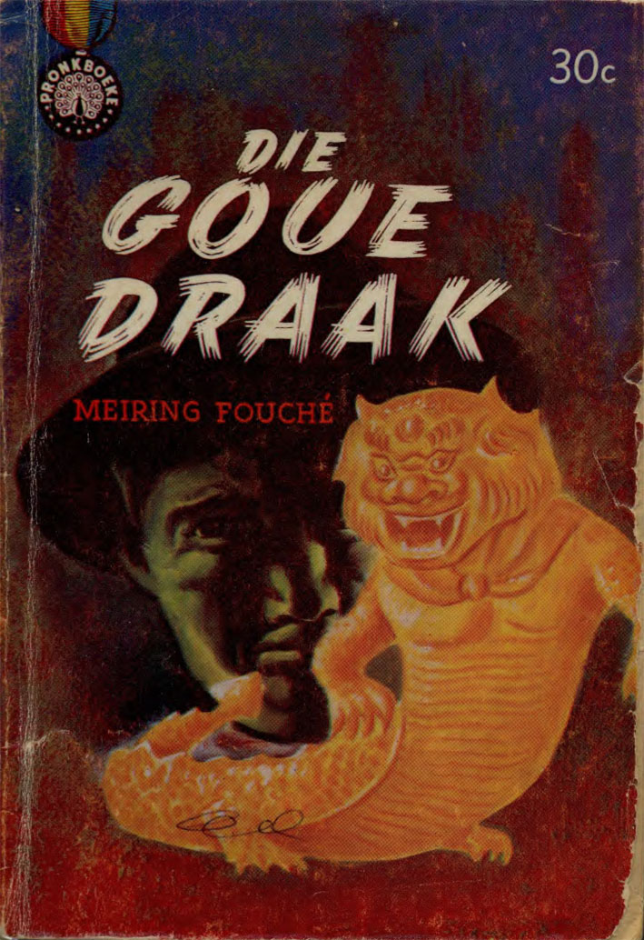 Die goue draak - Meiring Fouche - (1961)